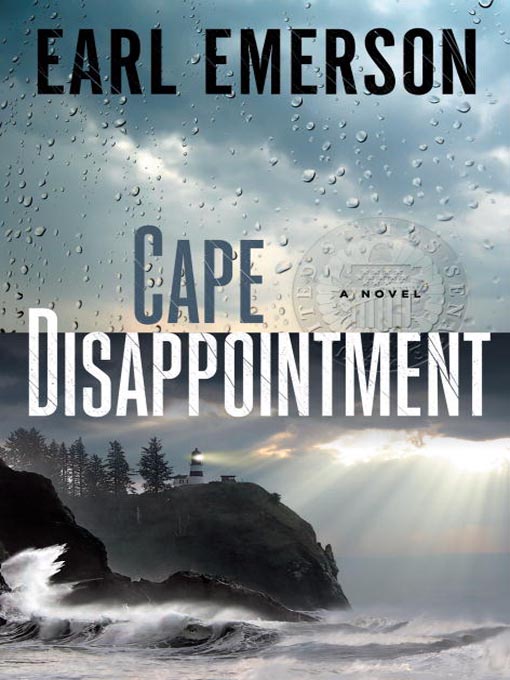 Title details for Cape Disappointment by Earl Emerson - Available